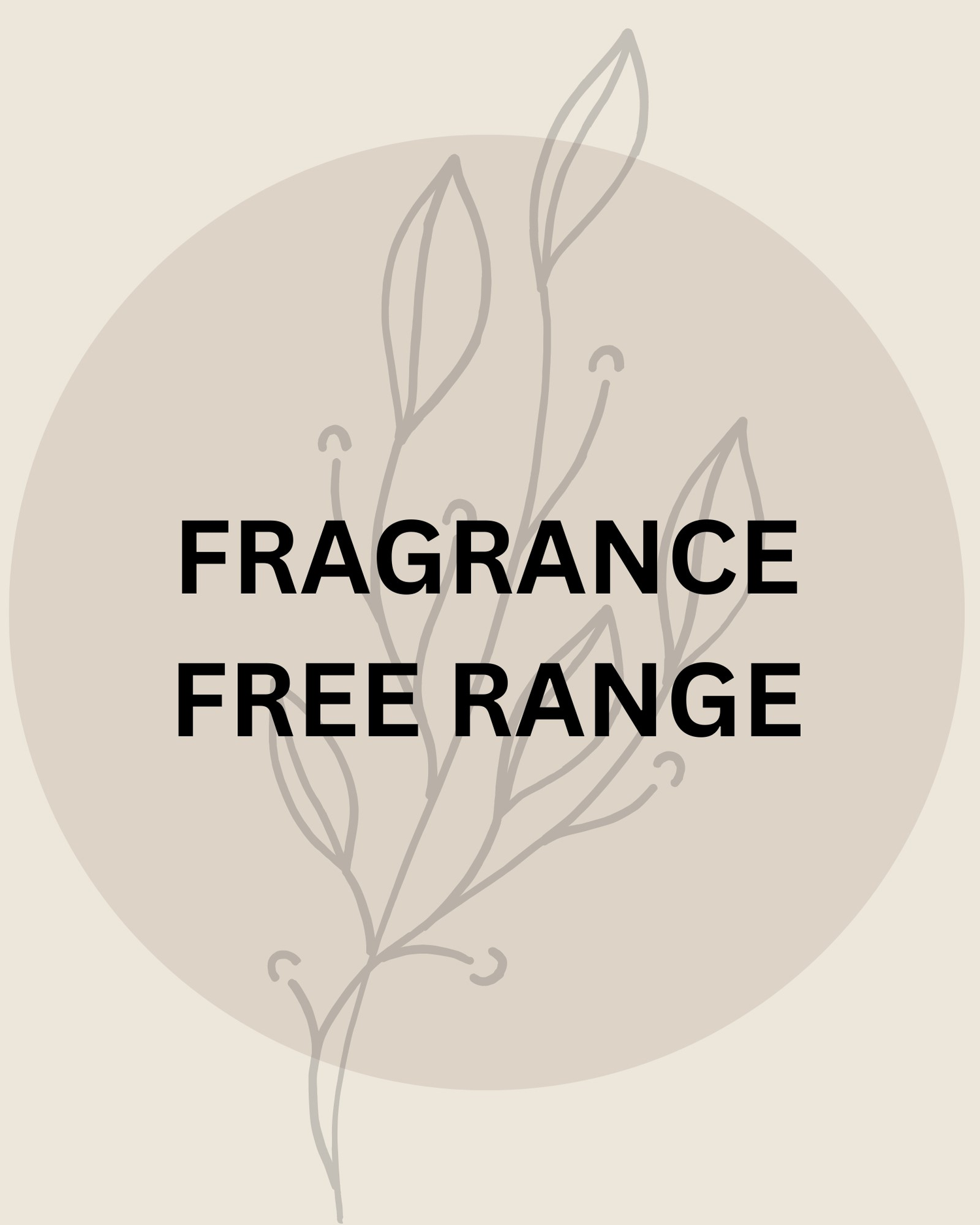 Fragrance Free Range
